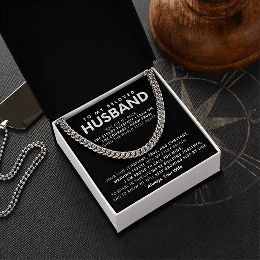To My Beloved Husband, You are my rock,  the steady presence I lean on
