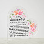 TO MY BEAUTIFUL WIFE ACRYLIC HEART PLAQUE