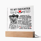 TO MY DAUGHTER LION CROWN ACRYLIC SQUARE PLAQUE