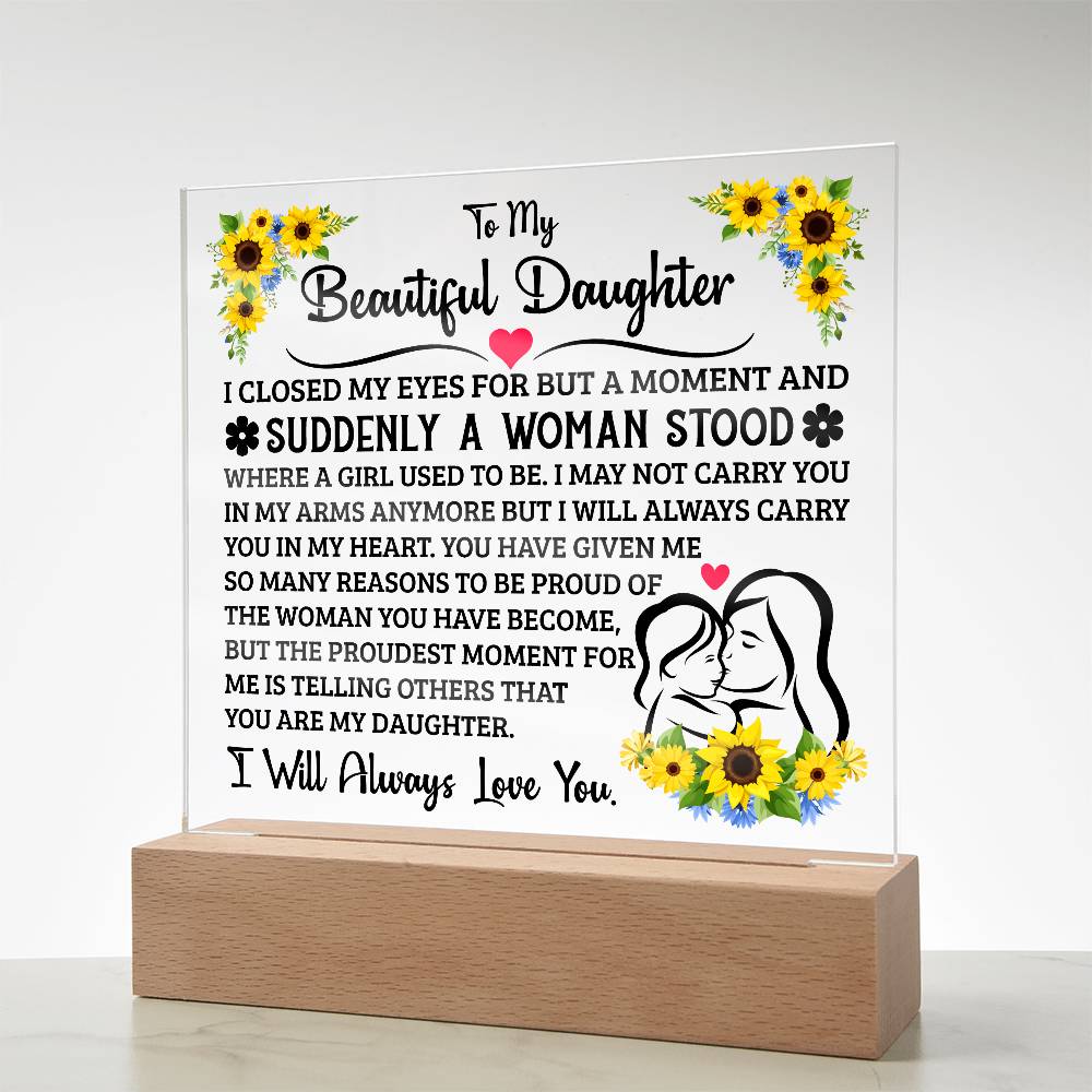 TO MY DAUGHTER SQUARE ACRYLIC PLAQUE